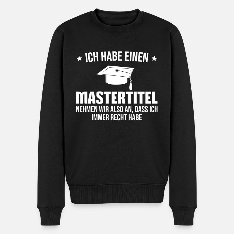Mastertitel Abschluss Masterprüfung Master - Männer Premium Bio Pullover - Schwarz