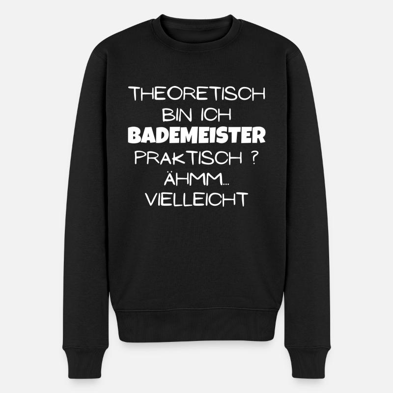 Theoretisch Bademeister - Männer Premium Bio Pullover - Schwarz