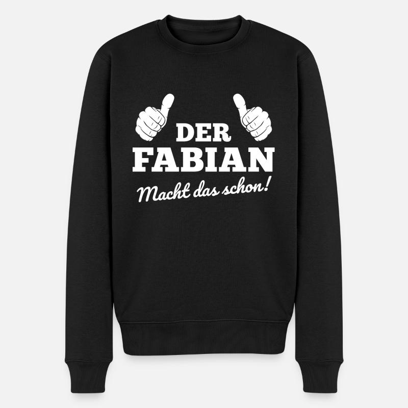 Der Fabian macht das schon Fabian Geschenk - Männer Premium Bio Pullover - Schwarz