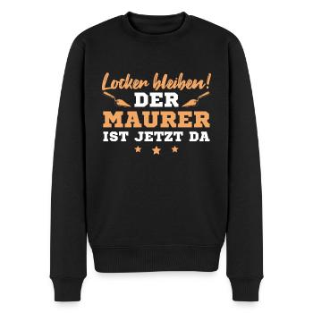 Locker bleiben Der Maurer ist jetzt da - Männer Premium Bio Pullover - Schwarz - Vorne - Nico (187cm)