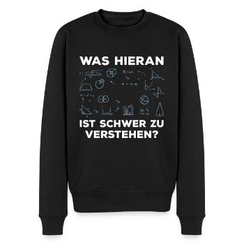 Mathe Was ist schwer zu verstehen Mathematiker - Männer Premium Bio Pullover - Schwarz - Vorne - Nico (187cm)