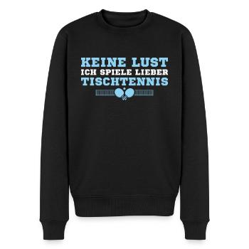 Tischtennisspieler Ich spiele lieber Tischtennis - Männer Premium Bio Pullover - Schwarz - Vorne - Nico (187cm)