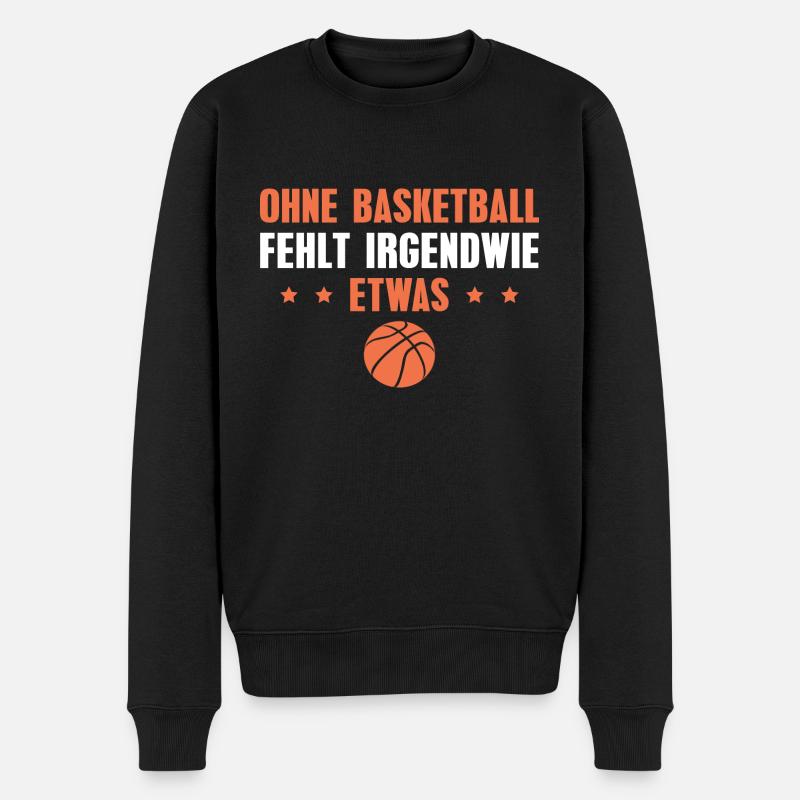 Ohne Basketball fehlt etwas - Männer Premium Bio Pullover - Schwarz