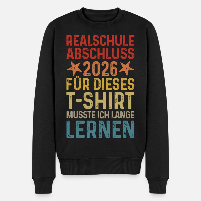Realschulabschluss 2026 - Abschluss Realschule - Männer Premium Bio Pullover - Schwarz