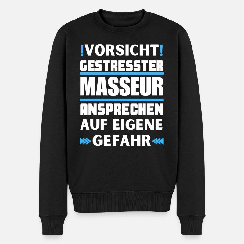 Gestresster Masseur nicht ansprechen! - Männer Premium Bio Pullover - Schwarz
