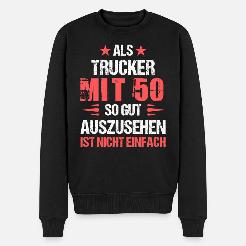 Mit 50 gut aussehender Trucker - Männer Premium Bio Pullover - Schwarz