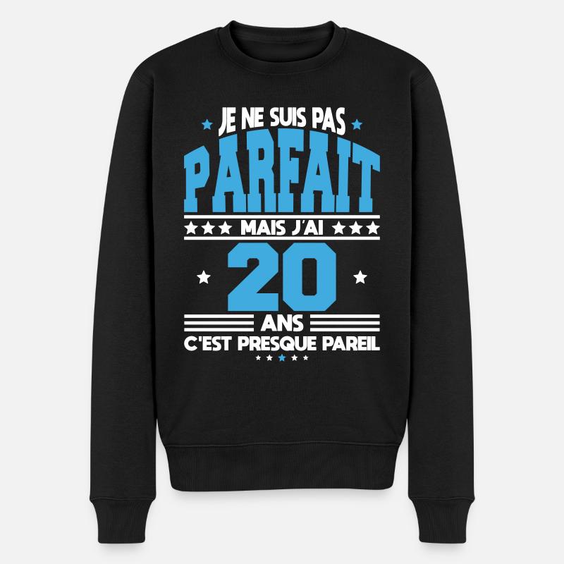 Anniversaire 20 ans - Pas parfait mais j'ai 20 ans - Pull Premium bio Homme - noir