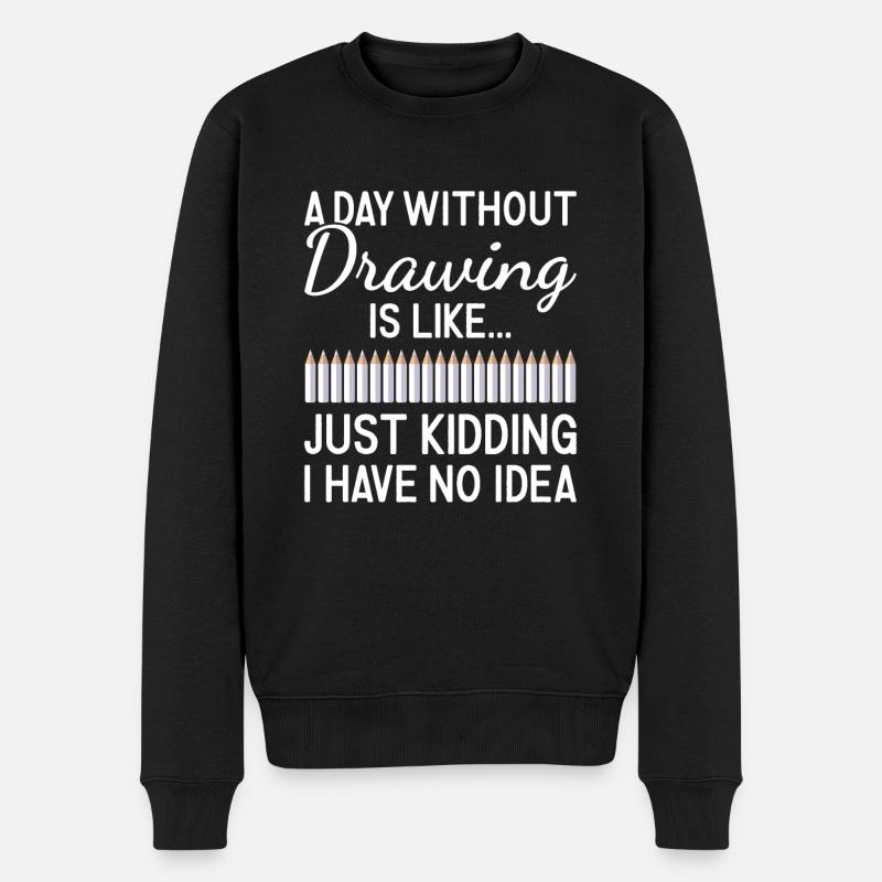 Drawer A Day Without Drawing - Männer Premium Bio Pullover - Schwarz