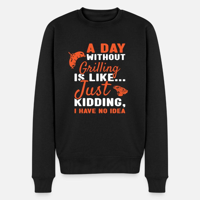 Griller A Day Without Grilling - Männer Premium Bio Pullover - Schwarz