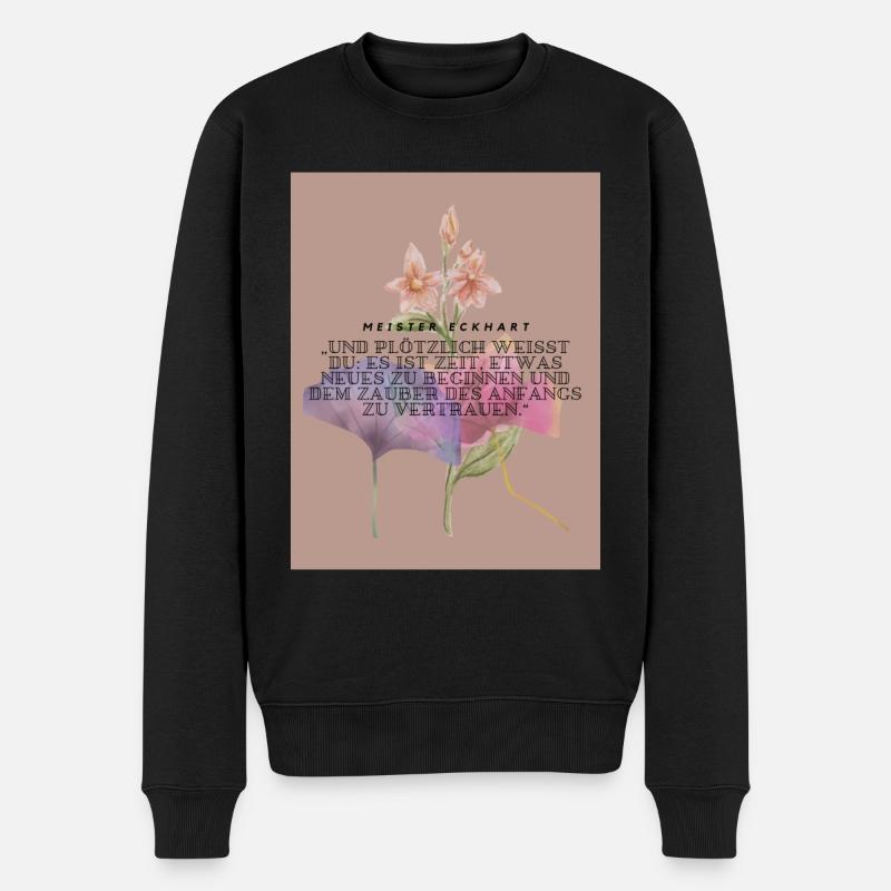 Pfingsten Zitat Meister Eckhart Feiertag Geschenk - Männer Premium Bio Pullover - Schwarz