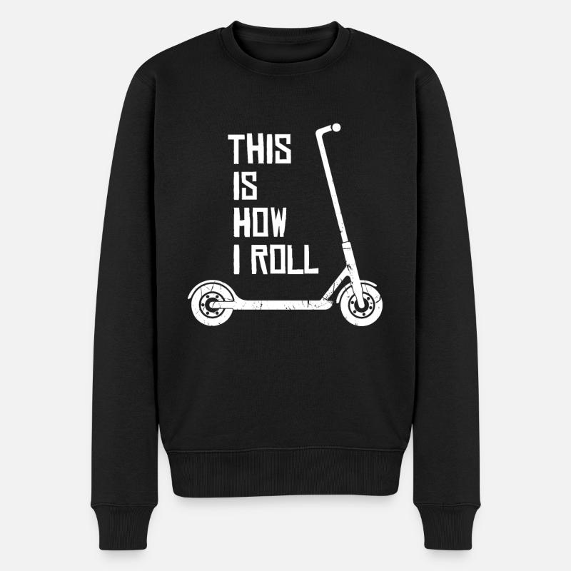 Scooter Stunt This Is How I Roll Tretroller - Männer Premium Bio Pullover - Schwarz