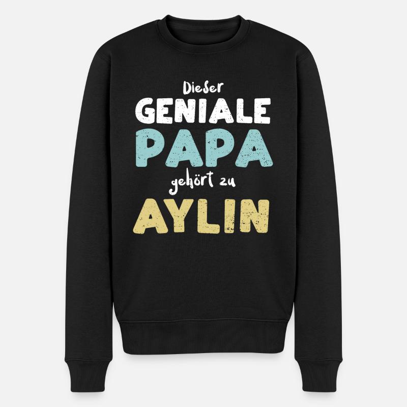 Dieser Geniale Papa Gehört Zu Aylin - Männer Premium Bio Pullover - Schwarz