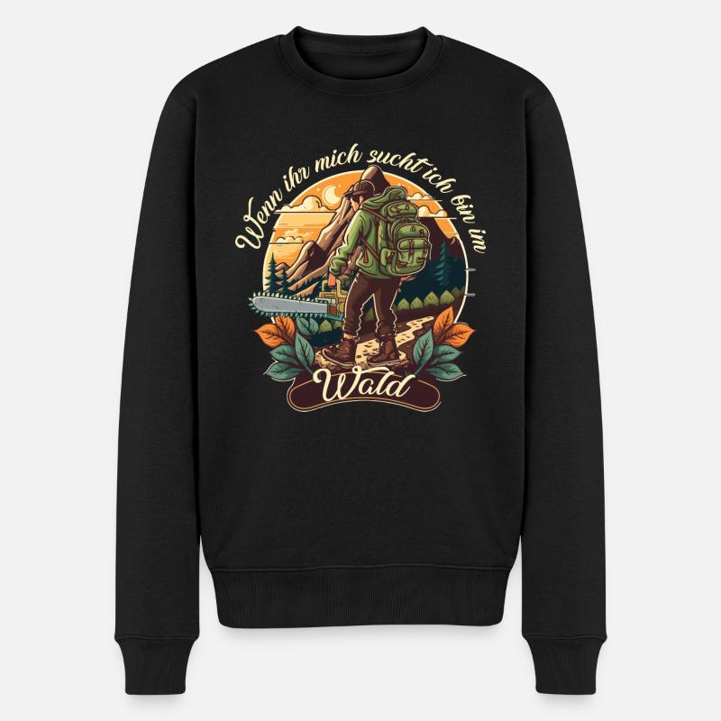Ich bin im Wald Waldarbeiter Forstwirt Herren - Männer Premium Bio Pullover - Schwarz