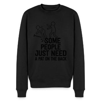 Some People Just Need A Pat On The Back - Männer Premium Bio Pullover - Schwarz - Vorne - Nico (187cm)