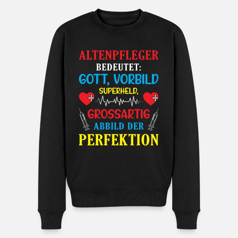 Altenpfleger Geschenk Altenpflege Pflegefachkraft - Männer Premium Bio Pullover - Schwarz