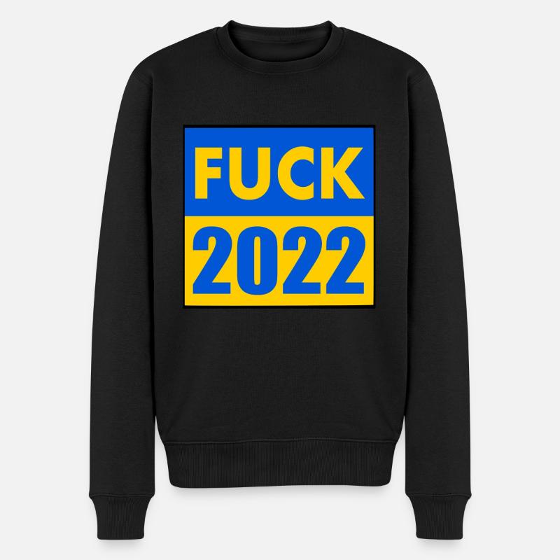 Fuck 2022 - Männer Premium Bio Pullover - Schwarz