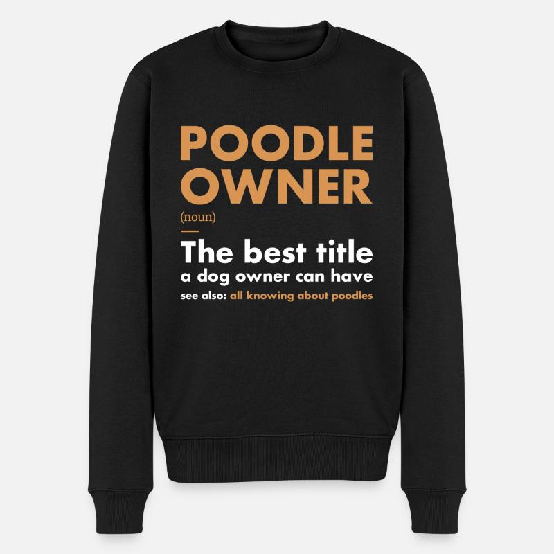 Définition du propriétaire de caniche - Pull Premium bio Homme - noir