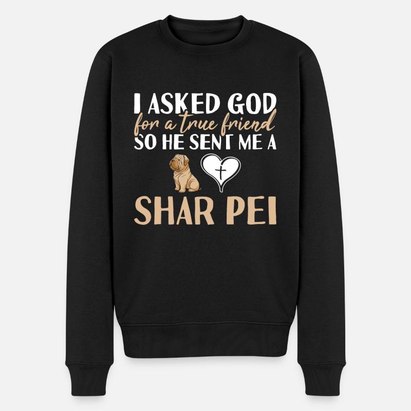 I Asked God Shar Pei - Männer Premium Bio Pullover - Schwarz