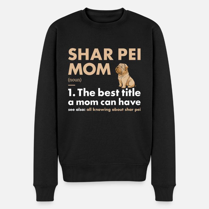 Shar Pei Mom Definition - Männer Premium Bio Pullover - Schwarz