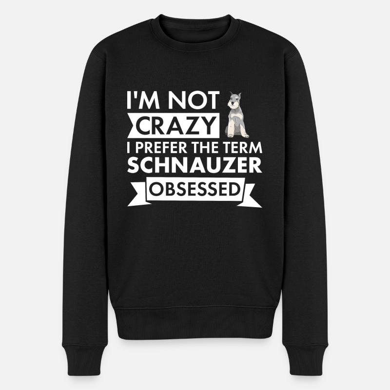I Prefer Term Schnauzer Obsessed - Männer Premium Bio Pullover - Schwarz