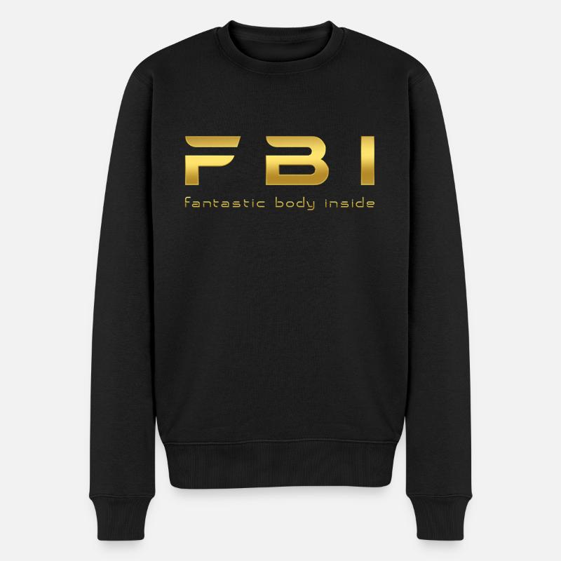 FBI - Fantastischer Körper in | GOLDEN - Männer Premium Bio Pullover - Schwarz