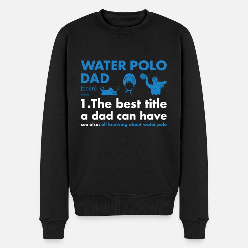 Sport Dad Définition Water-polo - Pull Premium bio Homme - noir