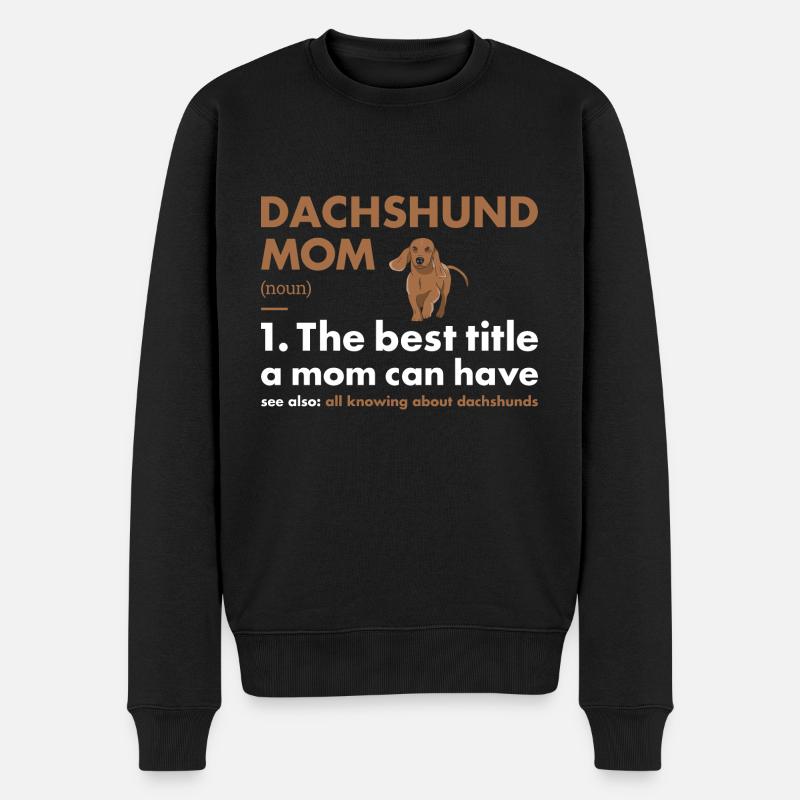 Dachshund Mom Definition - Männer Premium Bio Pullover - Schwarz