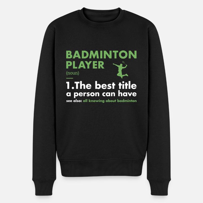 Sport Player Definition Badminton - Männer Premium Bio Pullover - Schwarz