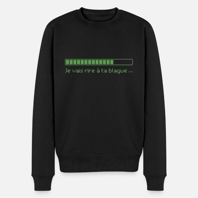 Je vais rire - humour phrase courte drôle - Pull Premium bio Homme - noir