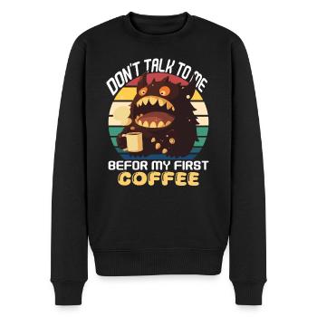 Sprich mich nicht vor meinem ersten Kaffee an! - Männer Premium Bio Pullover - Schwarz - Vorne - Nico (187cm)
