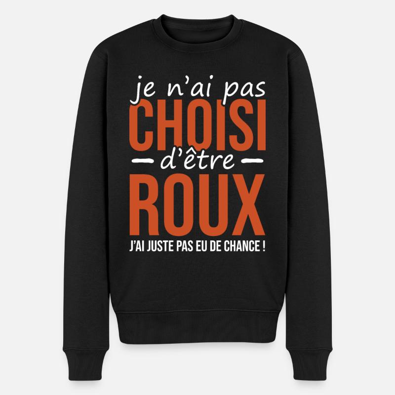 cadeau marrant roux | rouquin chanceux - Pull Premium bio Homme - noir