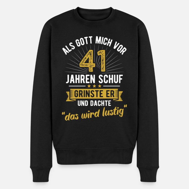 41. Geburtstag als Gott mich vor 41 Jahren schuf - Männer Premium Bio Pullover - Schwarz