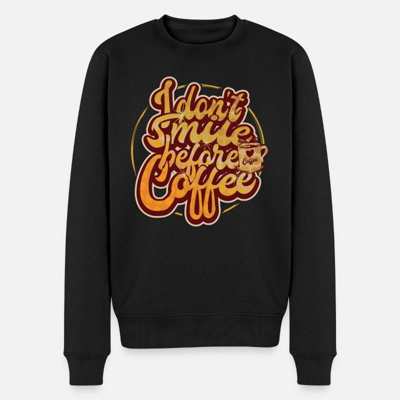 Ich lächele nicht vor dem ersten Kaffee. Lustig - Männer Premium Bio Pullover - Schwarz