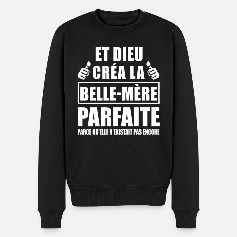 et dieu créa la belle-mère parfaite - Pull Premium bio Homme - noir