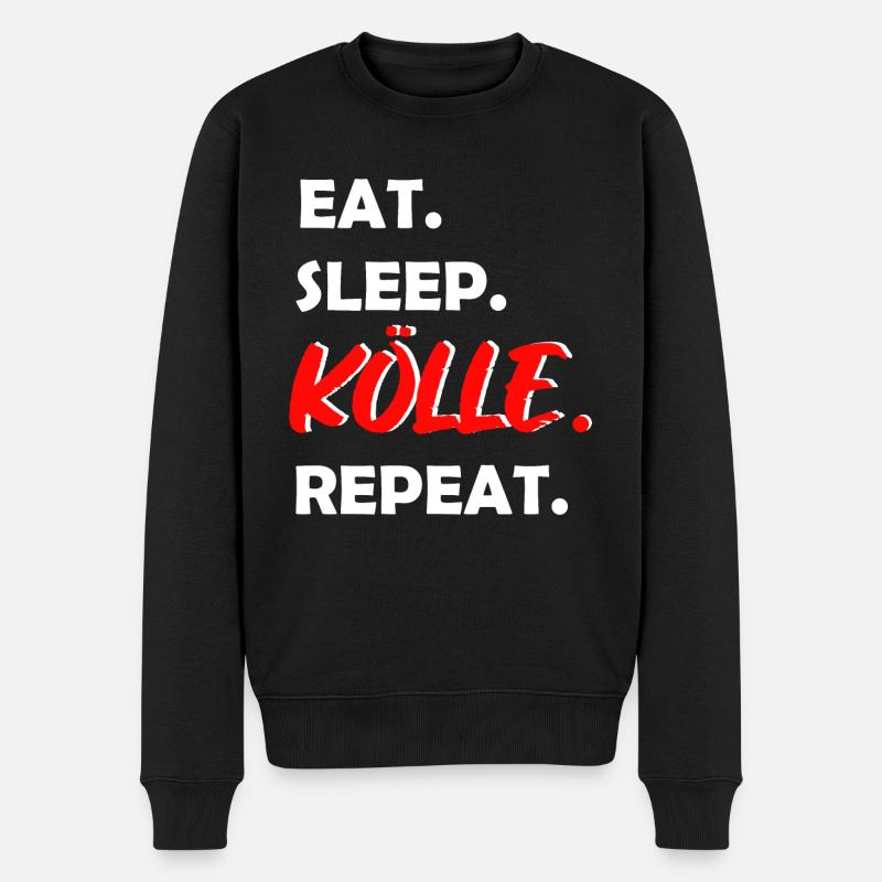 Eat Sleep Kölle Repeat Köln Kölner Kölnerin Kölsch - Männer Premium Bio Pullover - Schwarz