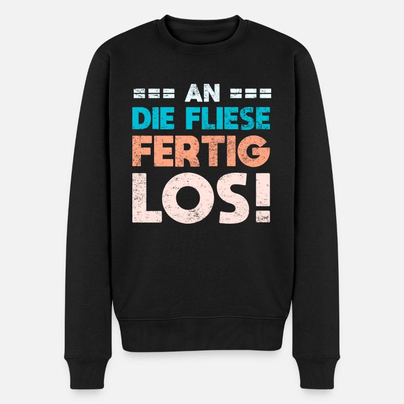 An Die Fliese, Fertig, Los! - Männer Premium Bio Pullover - Schwarz