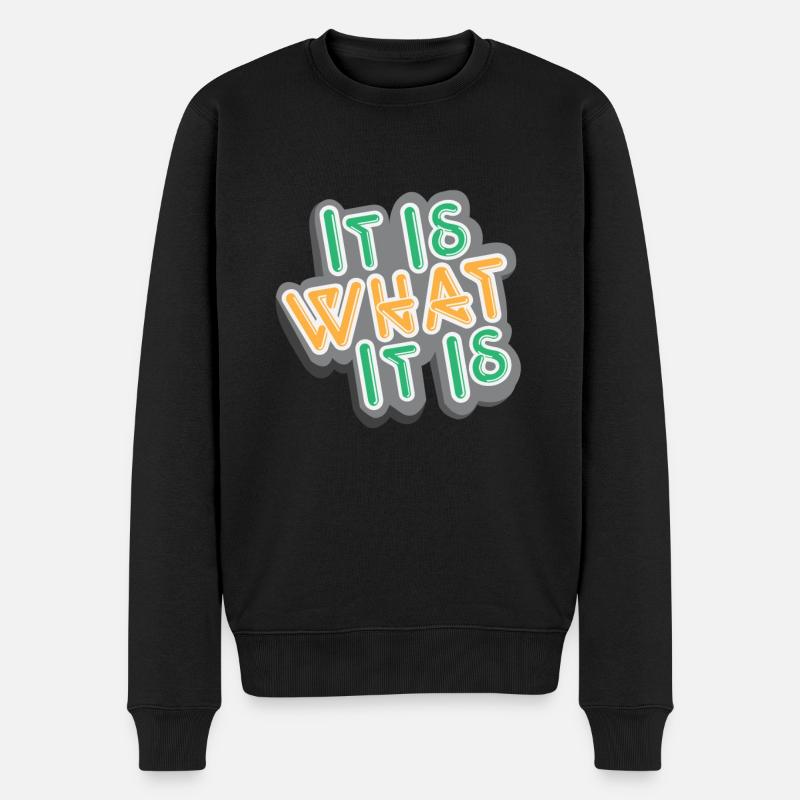 Lustige Sprüche Lustiges Zitat Inspirerende Zitate - Männer Premium Bio Pullover - Schwarz
