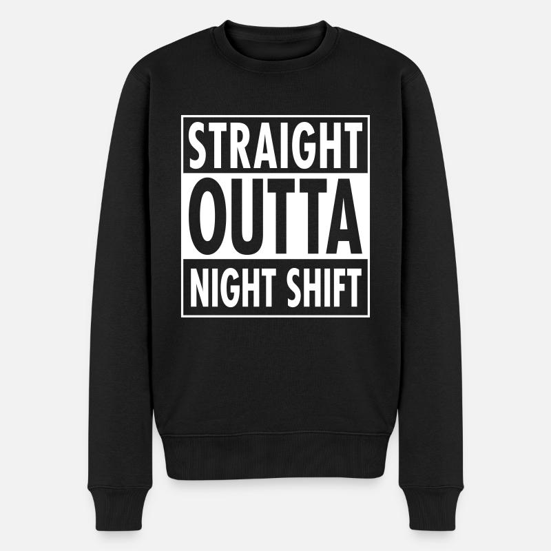 Straight Outta Night Shift - Pull Premium bio Homme - noir
