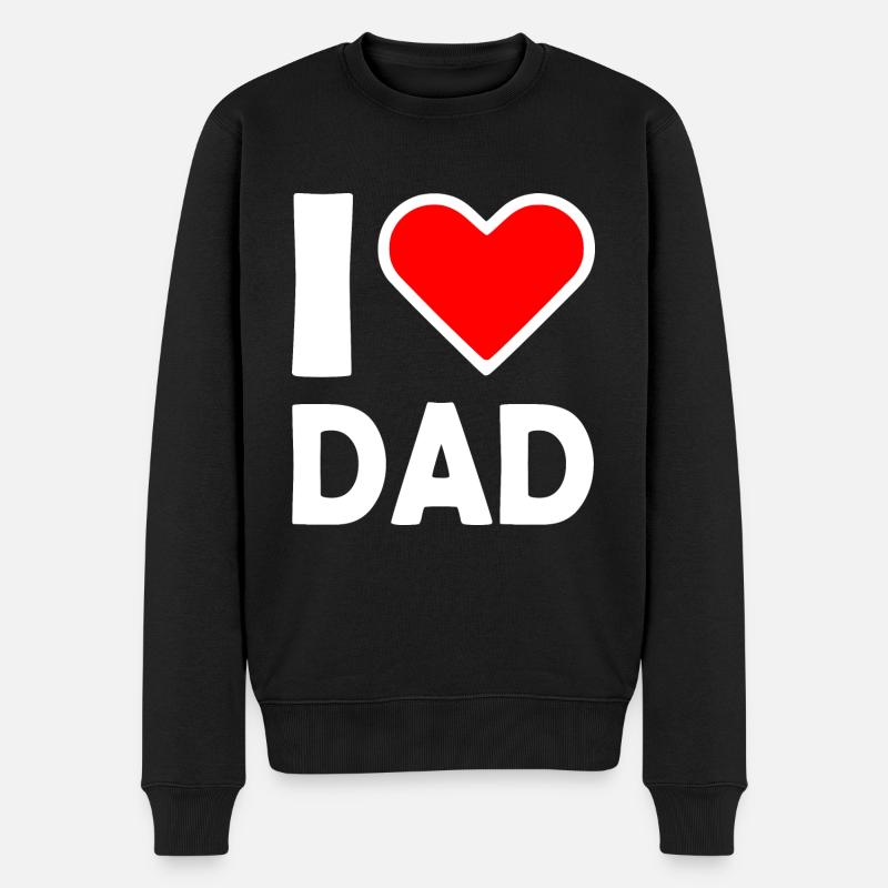 I love dad - Pull Premium bio Homme - noir
