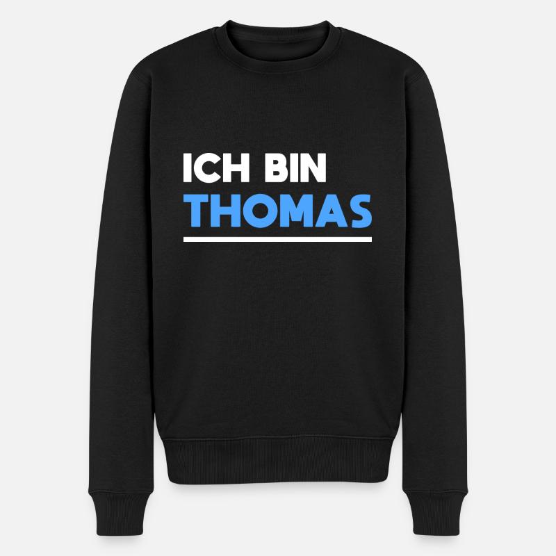 Thomas Name Spruch für stolze Thomas - Männer Premium Bio Pullover - Schwarz