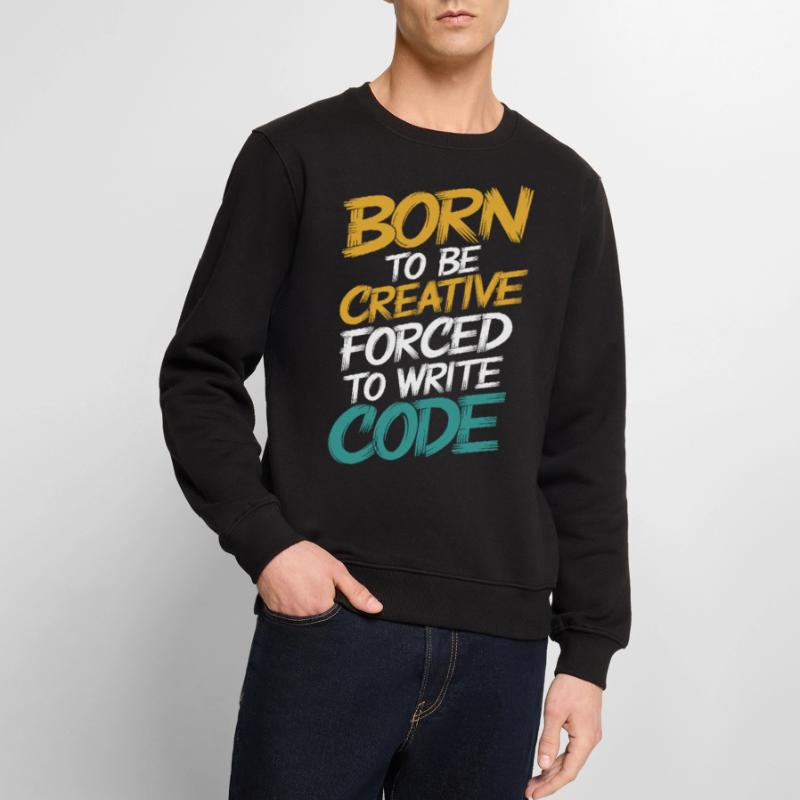 « Né pour être créatif, forcé d’écrire du code » Pull Premium bio Homme