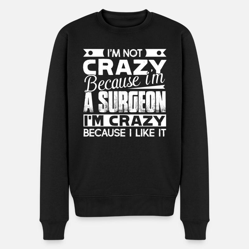 Chirurg Ich mag Chirurgen - Männer Premium Bio Pullover - Schwarz
