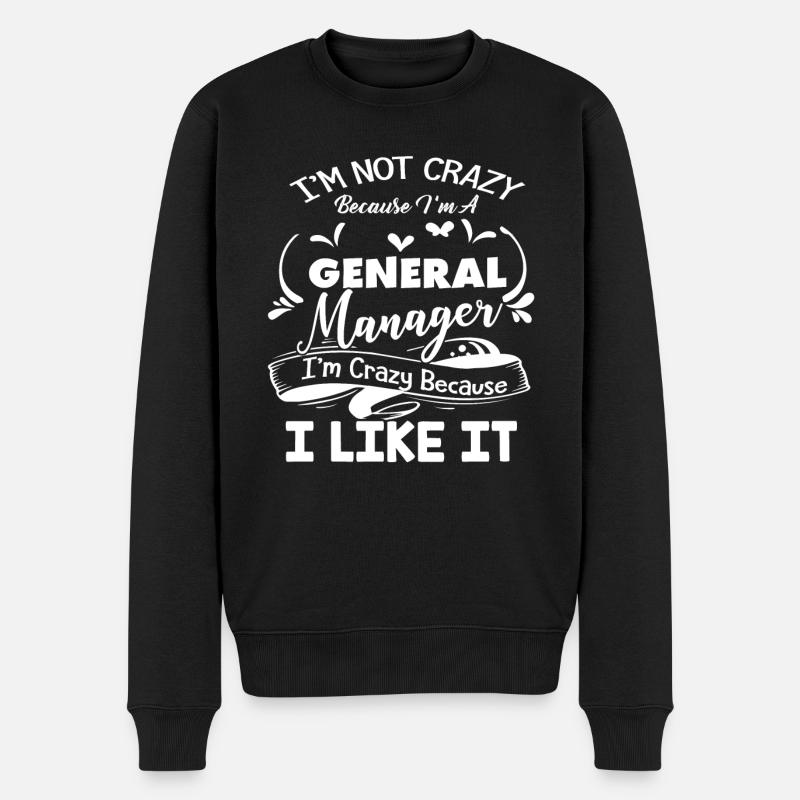General Manager Crazy General Manager - Männer Premium Bio Pullover - Schwarz