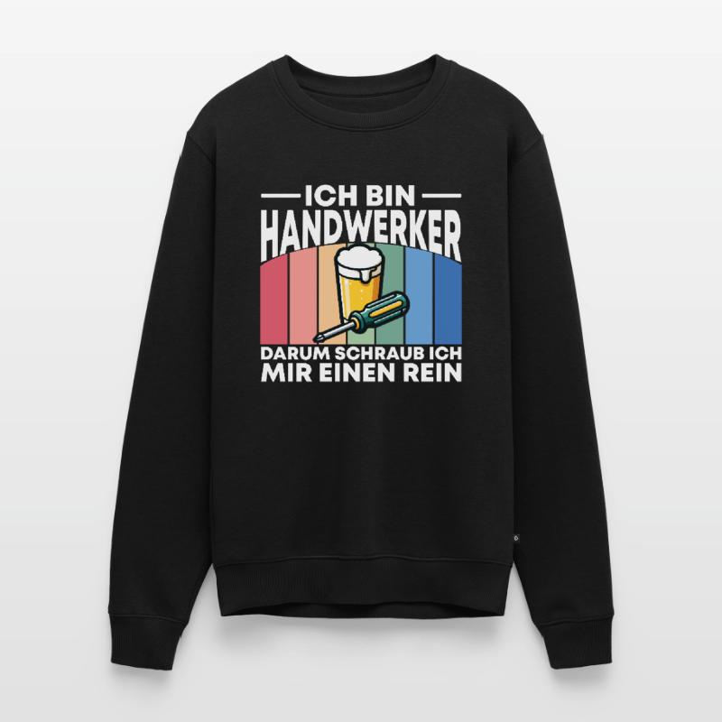 Ich bin Handwerker darum schraub ich mir einen rei Männer Premium Bio Pullover