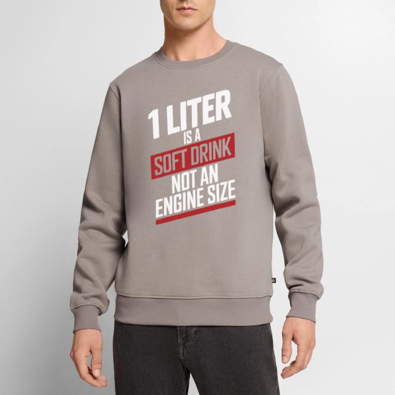 1 Liter is a Soft Drink not an Engine Size Motor E Men's Premium Organic Jumper