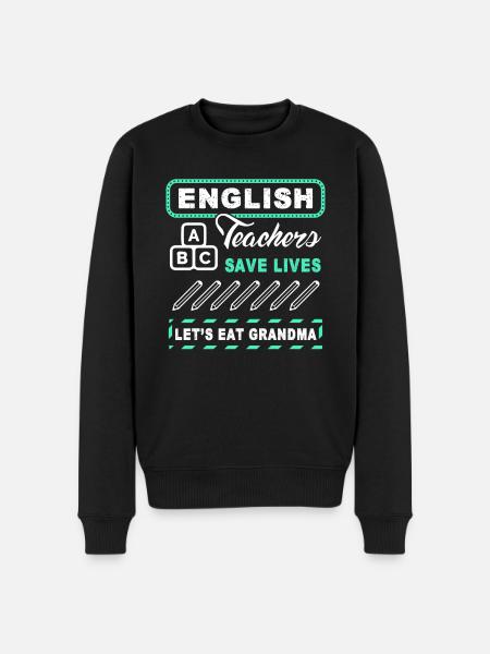 English Teacher Save Lives - Men's Premium Organic Jumper - black