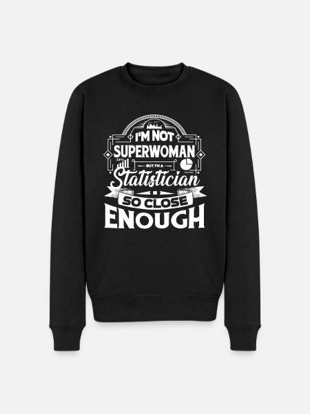 Statistician So Close Enough - Men's Premium Organic Jumper - black