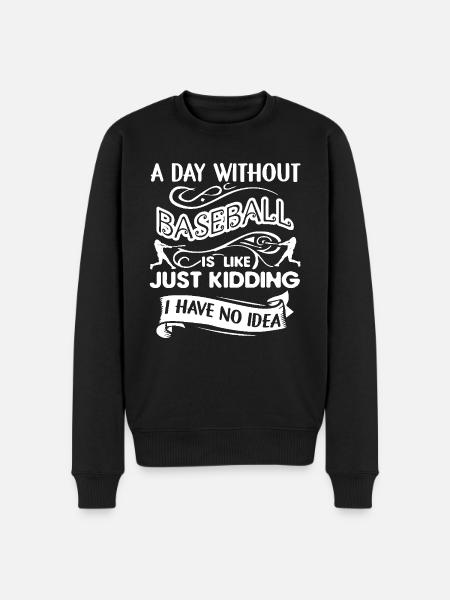 Baseball A Day Without Baseball - Men's Premium Organic Jumper - black