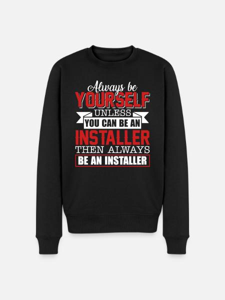 Installer Always Be An Installer - Men's Premium Organic Jumper - black