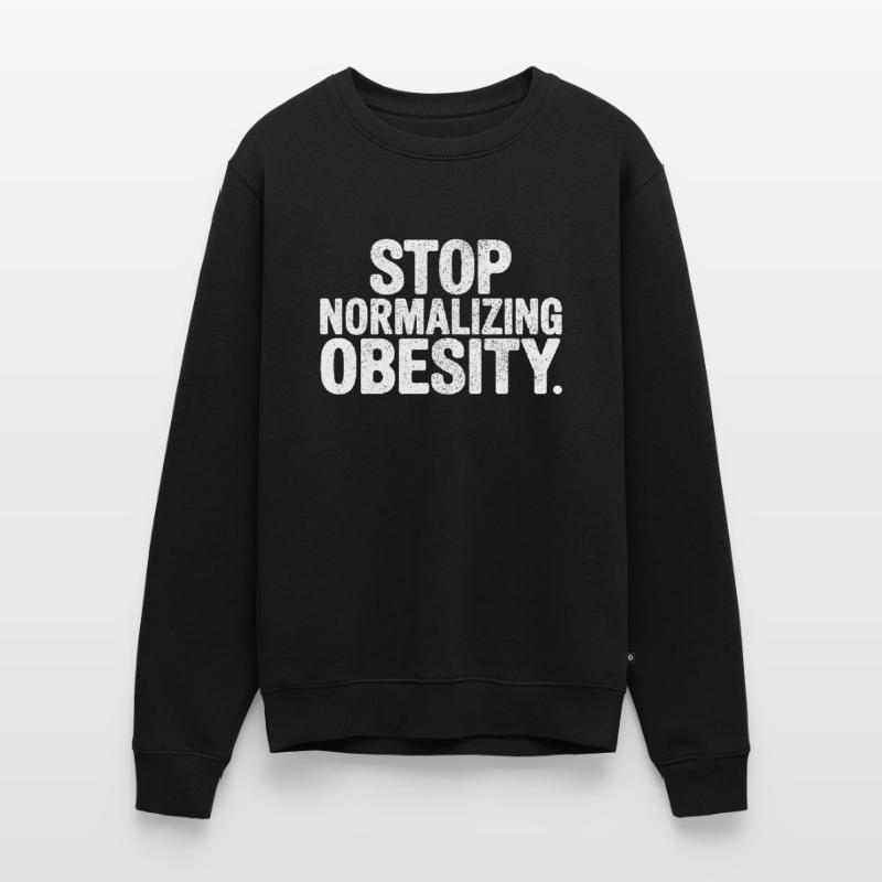 Stop normalizing Obesity Men's Premium Organic Jumper